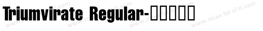 Triumvirate Regular字体转换